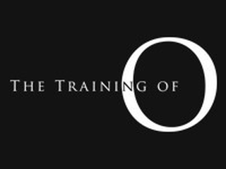 The Training Of O