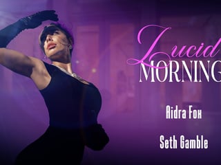 Lucid Morning - Aidra Fox