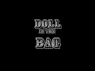 Doll In a bag