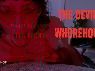 The Devils Whorehouse