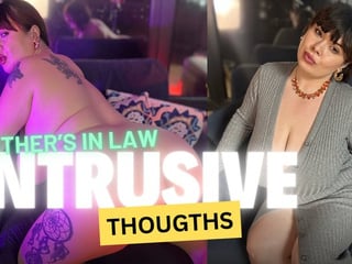Mother's in Law intrusive thoughts 4K