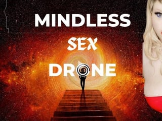 Mindless Sex Drone