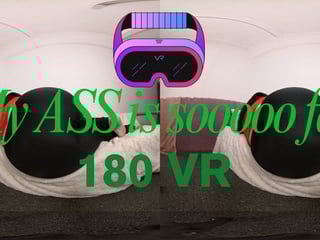 180 VR Ass soo fat mp4 low